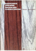 Nasycanie drewna środkami chemicznymi