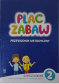 Plac Zabaw przewodnik metodyczny sześciolatek 2