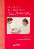Diagnozy i interwencje pielęgniarskie