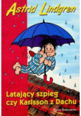 Latający szpieg czy Karlsson z Dachu