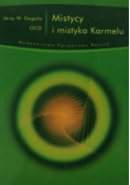 Mistycy i mistyka Karmelu