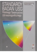 Standardy badań USG polskiego towarzystwa ultrasonograficznego