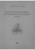 Anatomiczne podstawy rentgenowskiego badania płuc