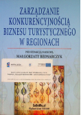 Zarządzanie konkurencyjnością biznesu turystyczneg