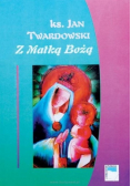 Z Matką Bożą
