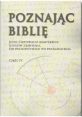 Poznając Biblię Część IV