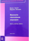 Równania różniczkowe zwyczajne, teoria, przykłady, zadania