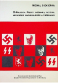 SS-Galizien Między ideologią nazizmu ukraińskim nacjonalizmem a zbrodniami