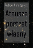 Ateusza portret własny