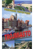 Trójmiasto Przewodnik turystyczny