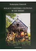 Polacy i materia celtycka w XIX wieku