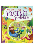 Piosenki przedszkolaka na co dzień i od święta