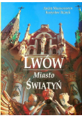 Lwów Miasto Świątyń