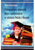 Pedagogiczne wsparcie dzieci uzdolnionych w szkołach Polski i Ukrainy