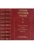 Wielka historia Polski Tom 1  do 10