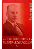 Zagadka śmierci profesora Mariana Grzybowskiego