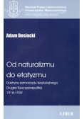 Od naturalizmu do etatyzmu