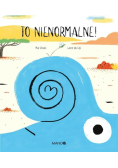 To nienormalne
