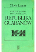 Chrześcijańska komunistyczna republika Guaranów