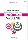 Myślę więc jestem Twórcze myślenie