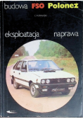 Budowa eksploatacja naprawa FSO Polonez