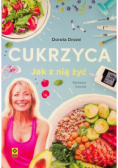 Cukrzyca Jak z nią żyć