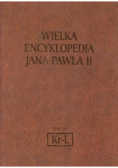 Wielka Encyklopedia Jana Pawła II Tom XVI Kr-L