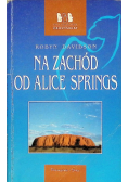 Na zachód od Alice Springs