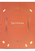 Sprinterka Historia Ireny Szewińskiej
