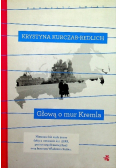 Głową w mur Kremla