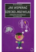 Jak wspierać dziecko w rozwoju