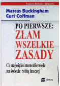 Po pierwsze Złam wszelkie zasady