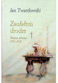 Zaufałem drodze