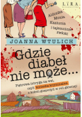 Gdzie diabeł nie może
