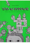 Tata w budowie
