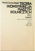 Teoria i konstrukcja maszyn rolniczych Tom I Część 3