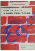 Egzystencja – lizm w kontekstach Polskich