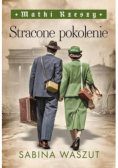 Stracone pokolenie. Matki Rzeszy. Tom 3