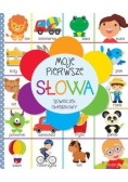 Moje pierwsze słowa Słowniczek obrazkowy