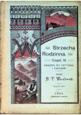 Strzecha Rodzinna Część 2 Książka do czytania i ćwiczeń 1909 r.