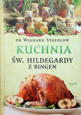 Św. Hildegarda. Kuchnia św. Hildegardy z Bingen