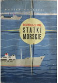 Współczesne statki morskie