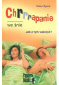 Chrapanie we śnie Jak z tym walczyć