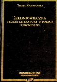 Średniowieczna teoria literatury w Polsce Rekonesans