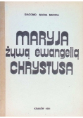 Maryja żywą ewangelią Chrystusa