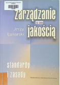 Zarządzanie jakością Standardy i zasady