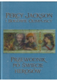 Percy Jckson i Bogowie olimpijscy Przewodnik po świecie herosów