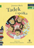 Tadek i spółka