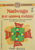 Nadwaga jest sprawą rodziny