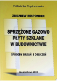 Sprężone gazowo płyty szklane w budownictwie Sposoby badań i obliczeń